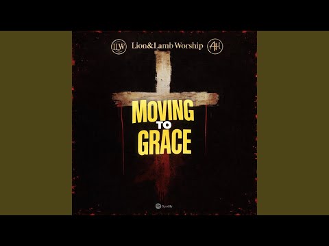Moving to Grace