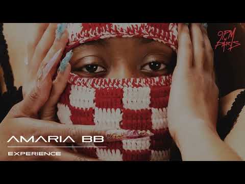 Amaria BB - Experience (Official Audio)