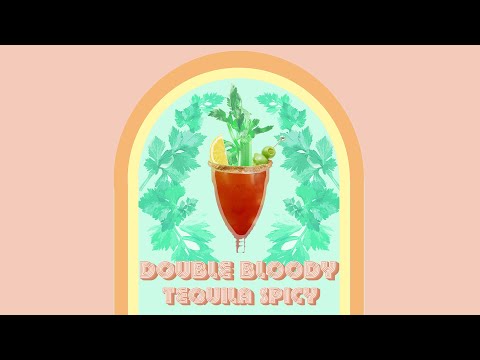 Video thumbnail for DOUBLE BLOODY TEQUILA SPICY