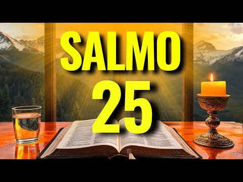 SALMO 25: A ORAÇÃO QUE DESTRÓI AS ARMADILHAS, PROTEÇÃO E JUSTIÇA DIVINA CONTRA OS ÍMPIOS!