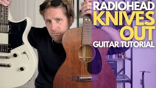 Knives Out by Radiohead Guitar Tutorial - Guitar Lessons with Stuart!