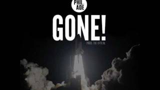 Phil Ade - Gone! (prod The Official) CosignIt.com