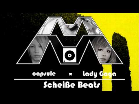 Scheiße Beats - capsule vs. Lady Gaga [A Muggs Majandhra Mash-Up]