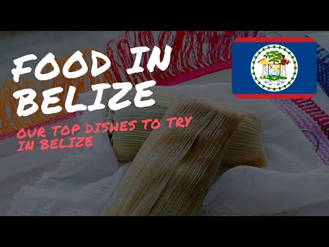 Belizean Food: Popular Dishes To Try in Belize