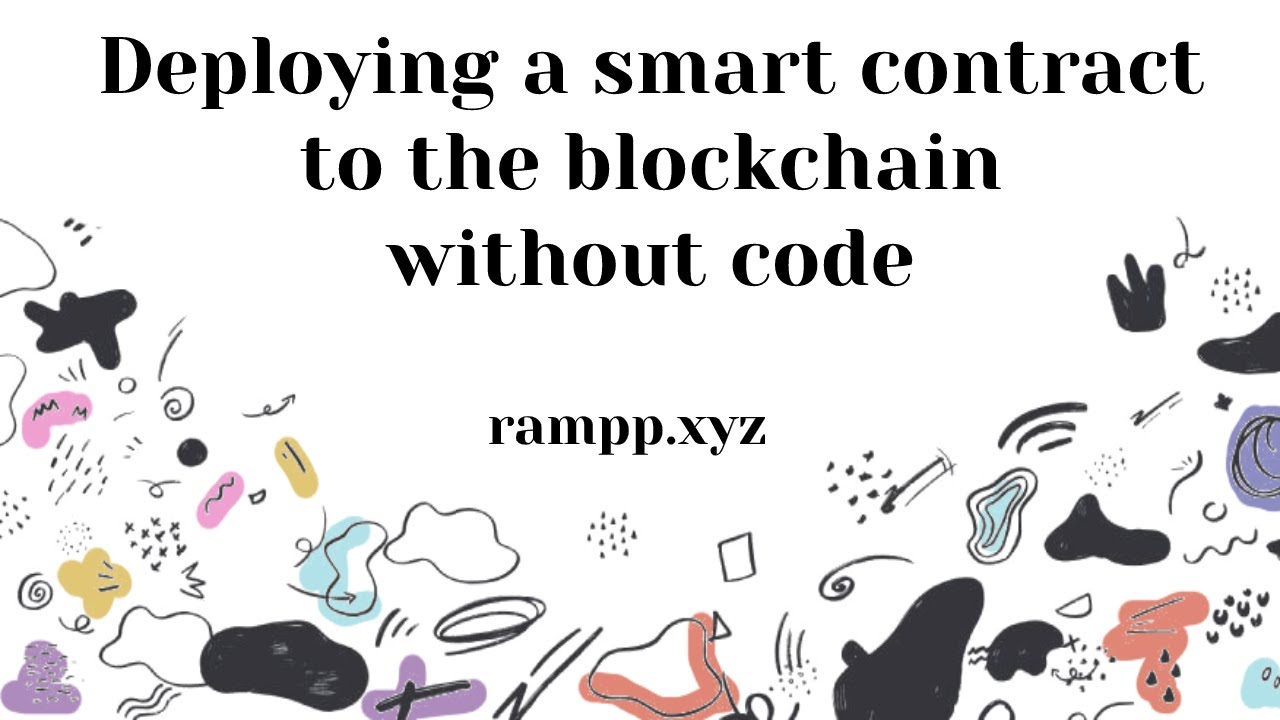 Deploying your NFT smart contract without code! | Rampp.xyz
