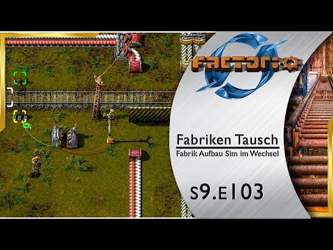 Fabriken Tausch ► Automatischer Bahnübergang 🏭 FACTORIO [s3e103]