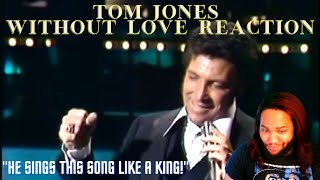Tom Jones Without Love Reaction