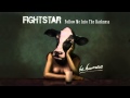 Follow Me Into The Darkness - Fightstar - Be Human ...