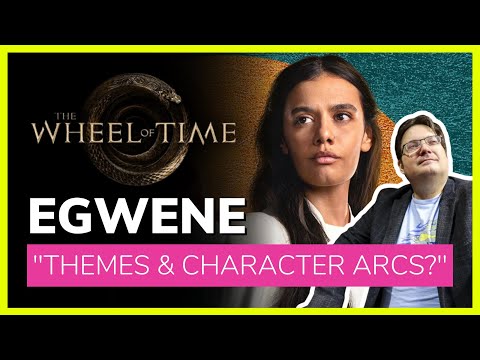 Egwene al'Vere: Character Examination