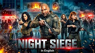 NIGHT SIEGE | Full Movie | Dave Bautista, Ella Purnell | Zombie Action Thriller | English Movie