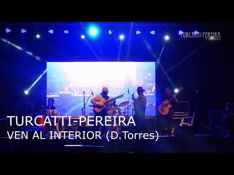 VEN AL INTERIOR. TURCATTI-PEREIRA
