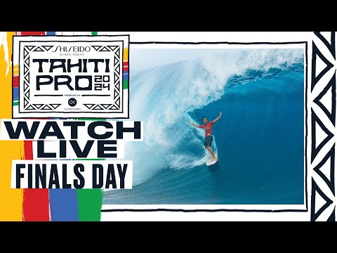 WATCH LIVE SHISEIDO Tahiti Pro pres by Outerknown 2024 - FINALS DAY