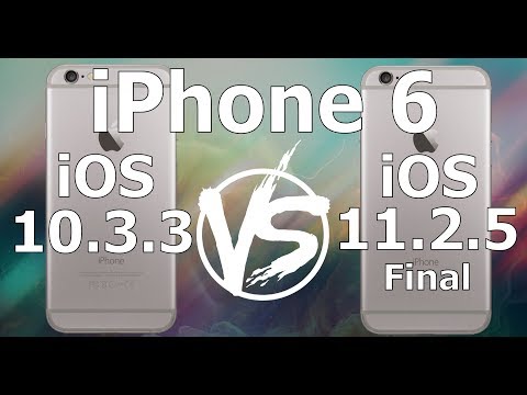 iPhone 6 : Retro Firmware Speed Test iOS 10.3.3 vs iOS 11.2.5