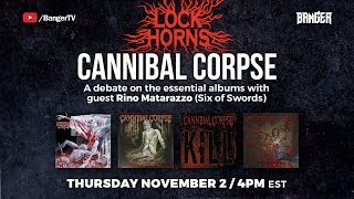 Download lagu Essential Cannibal Corpse Albums debate | LOCK HORNS (web stream archive) mp3 Download lagu Essential Cannibal Corpse Albums debate | LOCK HORNS (web stream archive) mp3