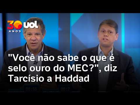 Debate na Globo: “Você não sabe o que é selo ouro do MEC?”, diz Tarcísio a Haddad