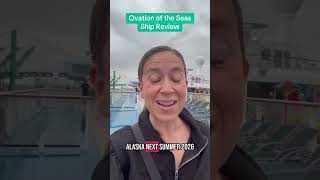 Ovation of the Seas - Ship Review