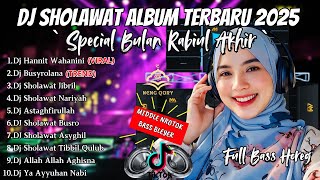 Download lagu DJ SHOLAWAT TERBARU 2025 FULL ALBUM - SPECIAL BULAN RABIUL AKHIR | SLOW BASS X HOREG mp3