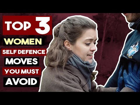 Top 3 Women Self Defence Moves you Must Avoid