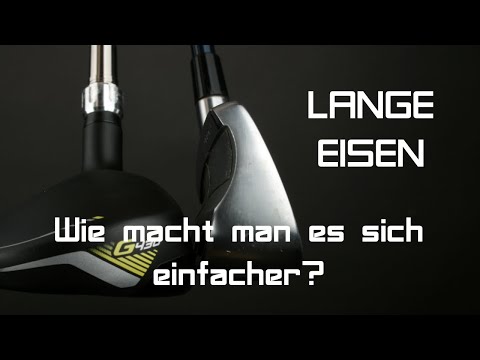 Lange Eisen einfacher spielen: Wie ist das möglich?
