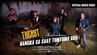 Download lagu Hangka Sa Saat Tumtuma Aku - Atikah Zaki X Treast mp3 Download lagu Hangka Sa Saat Tumtuma Aku - Atikah Zaki X Treast mp3