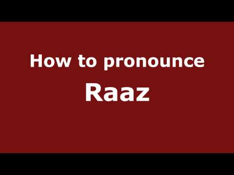 Pronounce Names - How to Pronounce Raaz