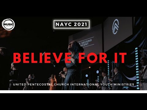 "Believe For It/Still Moving" NAYC 2021