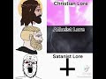Atheist lore vs Christian lore (shitty poorly made meme)