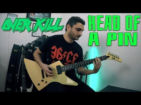 Overkill 'Head Of A Pin' GUITAR COVER (NEW SONG 2019)