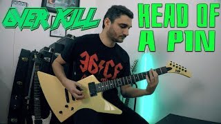 Overkill 'Head Of A Pin' GUITAR COVER (NEW SONG 2019)