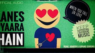 LANES-Pyaara Hain [OFFICIAL AUDIO/MP3]