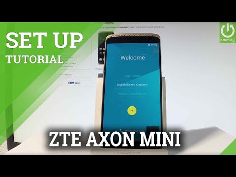 How to Set Up ZTE Axon Mini - Android Activation / First Configuration
