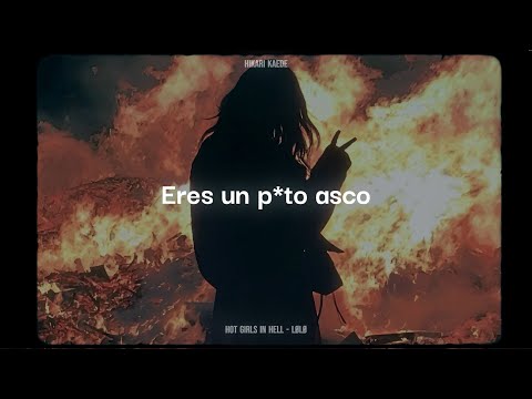 Hot girls in hell ‐  LØLØ ; Sub. Español