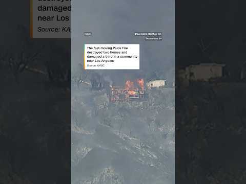 Palos Fire destroys 2 homes near Los Angeles