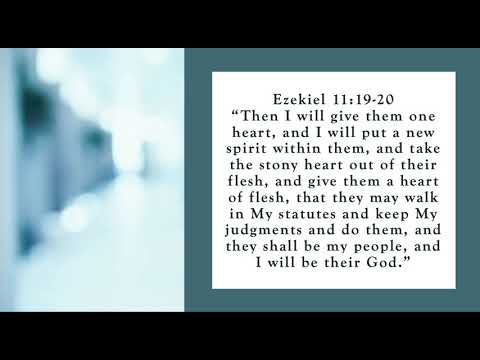 Ezekiel 11:19-20 A Heart Transplant
