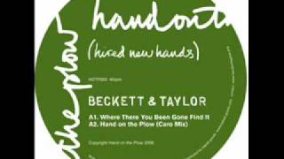 Beckett & Taylor - Hand On The Plow (Caro Mix)