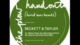 Beckett & Taylor - Hand On The Plow (Caro Mix)