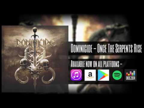 DOMINICIDE - Once the Serpents Rise (Official Audio video)