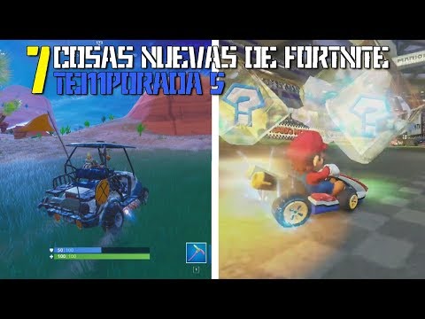 TOP: 7 Cosas Nuevas Añadidas En Fortnite Batalla Royale Temporada 5