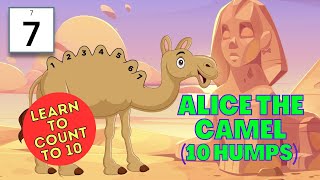 Alice the Camel - Fun Kids #learning #Counting #Song/ count to10 #learntotalk #learntocount