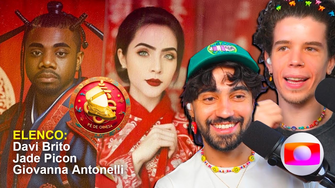 novela "Pé de Chinesa" com Davi Brito e Jade Picon revolta público da Globo