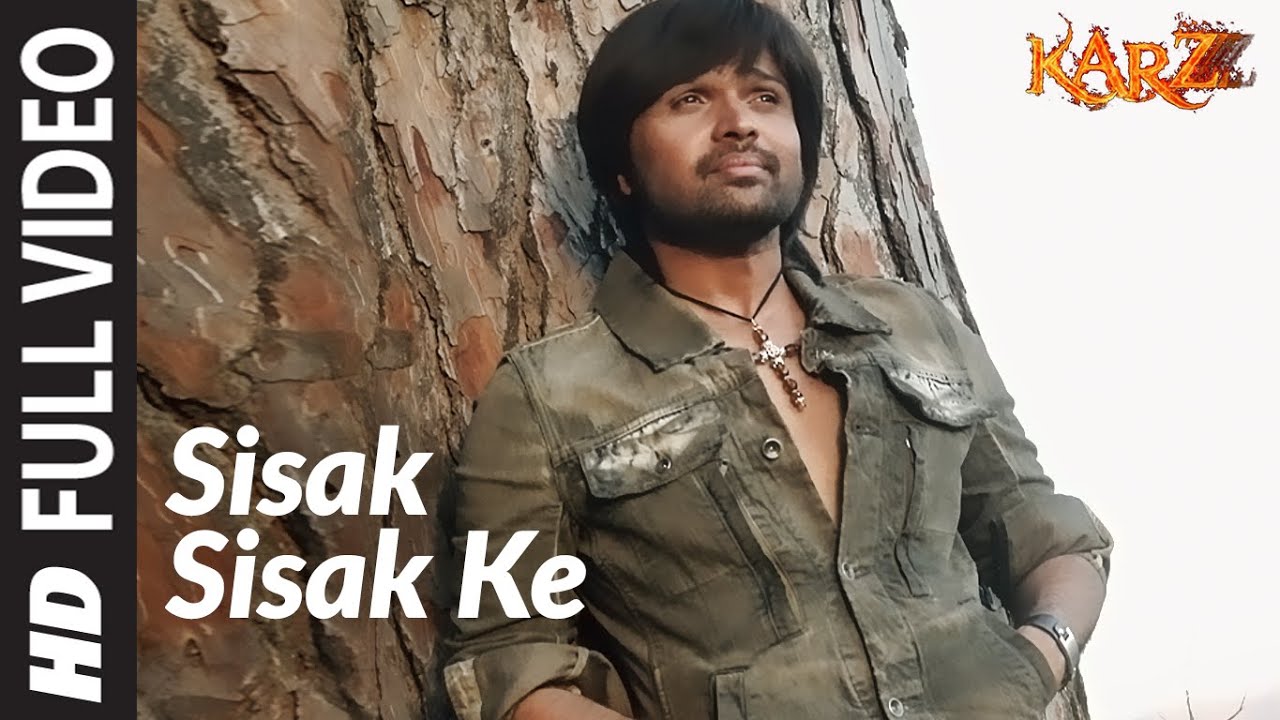 Sisak Sisak Lyrics  | Karzzzz | Himesh Reshammiya, Urmila Matondkar | Himesh Reshammiya | Himesh Reshammiya