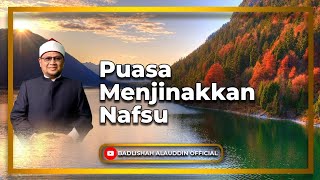 Download lagu “Puasa Menjinakkan Nafsu' - Dato' Dr. Badli Shah Alauddin mp3