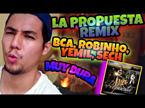 [REACCION] BCA Ft Robinho Yemil Sech - LA PROPUESTA REMIX (Video Oficial)