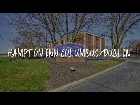 Hampton Inn Columbus/Dublin Review - Dublin , United States of America