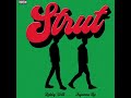 Strut Zeddy Will Ayanna Lfe