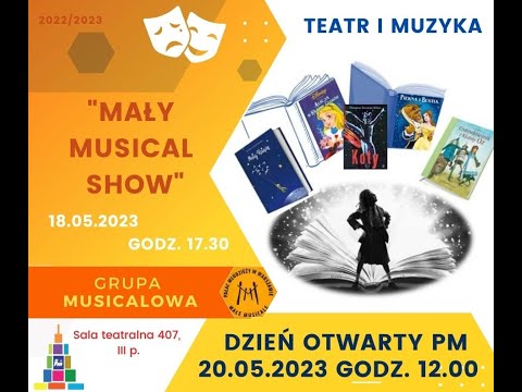 MAŁE MUSICALE - MAŁY MUSICAL SHOW - 18 MAJA 2023
