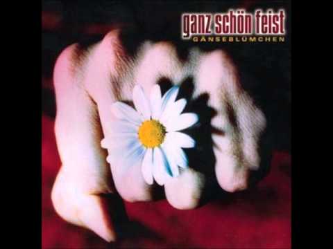 Ganz schön Feist - Du willst immer nur....