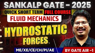 Fluid Mechanics by GATE AIR - 1 | 04 Hydrostatic Forces | ME/XE/CE/CH/PI/AE | GATE 2025