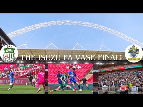 THE ISUZU FA VASE FINAL 2024! - Romford v Great Wakering Rovers