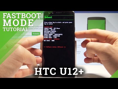 How to Enter Fastboot Mode on HTC U12+ - HTC Boot Mode Tutorial |HardReset.Info
